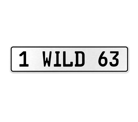 1 WILD 63  - White Aluminum Street Sign Mancave Euro Plate Name Door Sign Wall