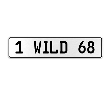 1 WILD 68  - White Aluminum Street Sign Mancave Euro Plate Name Door Sign Wall