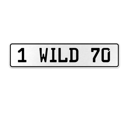 1 WILD 70  - White Aluminum Street Sign Mancave Euro Plate Name Door Sign Wall