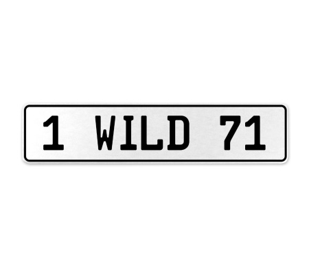 1 WILD 71  - White Aluminum Street Sign Mancave Euro Plate Name Door Sign Wall