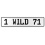 1 WILD 71  - White Aluminum Street Sign Mancave Euro Plate Name Door Sign Wall