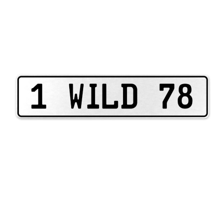 1 WILD 78  - White Aluminum Street Sign Mancave Euro Plate Name Door Sign Wall