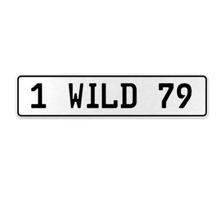 1 WILD 79  - White Aluminum Street Sign Mancave Euro Plate Name Door Sign Wall