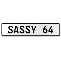 SASSY 64  - White Aluminum Street Sign Mancave Euro Plate Name Door Sign Wall