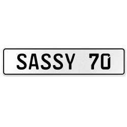 SASSY 70  - White Aluminum Street Sign Mancave Euro Plate Name Door Sign Wall