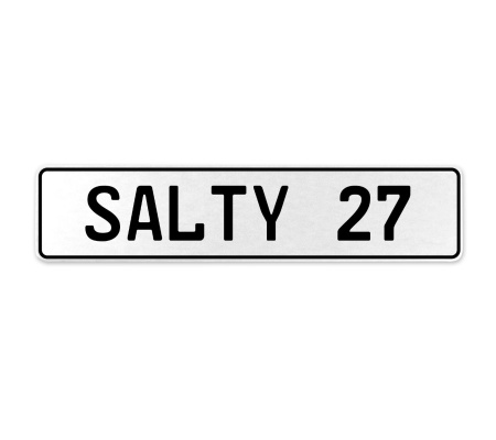 SALTY 27  - White Aluminum Street Sign Mancave Euro Plate Name Door Sign Wall