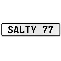SALTY 77  - White Aluminum Street Sign Mancave Euro Plate Name Door Sign Wall