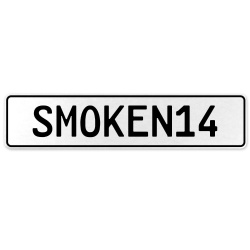 SMOKEN14  - White Aluminum Street Sign Mancave Euro Plate Name Door Sign Wall