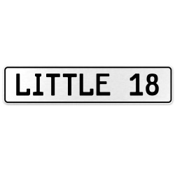 LITTLE 18  - White Aluminum Street Sign Mancave Euro Plate Name Door Sign Wall