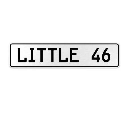 LITTLE 46  - White Aluminum Street Sign Mancave Euro Plate Name Door Sign Wall