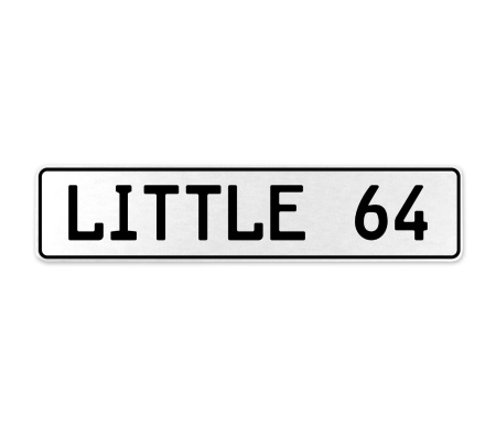 LITTLE 64  - White Aluminum Street Sign Mancave Euro Plate Name Door Sign Wall