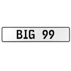 BIG 99  - White Aluminum Street Sign Mancave Euro Plate Name Door Sign Wall Art