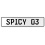 SPICY 03  - White Aluminum Street Sign Mancave Euro Plate Name Door Sign Wall