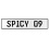 SPICY 09  - White Aluminum Street Sign Mancave Euro Plate Name Door Sign Wall