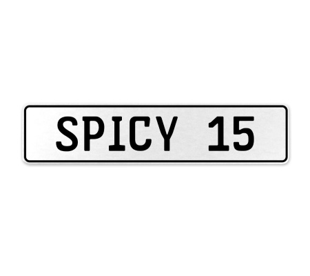 SPICY 15  - White Aluminum Street Sign Mancave Euro Plate Name Door Sign Wall