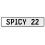 SPICY 22  - White Aluminum Street Sign Mancave Euro Plate Name Door Sign Wall