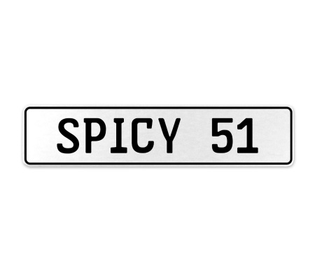 SPICY 51  - White Aluminum Street Sign Mancave Euro Plate Name Door Sign Wall