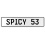 SPICY 53  - White Aluminum Street Sign Mancave Euro Plate Name Door Sign Wall