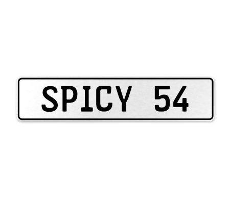 SPICY 54  - White Aluminum Street Sign Mancave Euro Plate Name Door Sign Wall