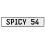SPICY 54  - White Aluminum Street Sign Mancave Euro Plate Name Door Sign Wall