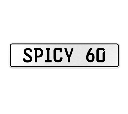 SPICY 60  - White Aluminum Street Sign Mancave Euro Plate Name Door Sign Wall
