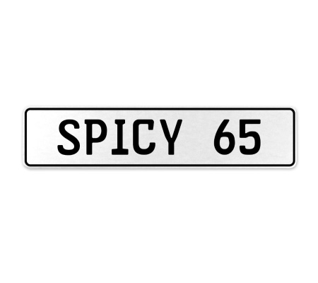 SPICY 65  - White Aluminum Street Sign Mancave Euro Plate Name Door Sign Wall