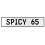 SPICY 65  - White Aluminum Street Sign Mancave Euro Plate Name Door Sign Wall