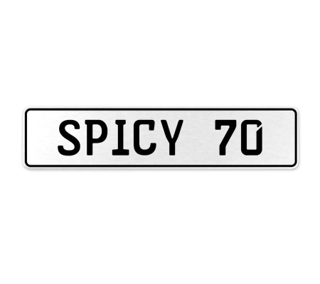 SPICY 70  - White Aluminum Street Sign Mancave Euro Plate Name Door Sign Wall