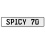 SPICY 70  - White Aluminum Street Sign Mancave Euro Plate Name Door Sign Wall