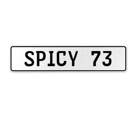 SPICY 73  - White Aluminum Street Sign Mancave Euro Plate Name Door Sign Wall