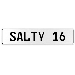 SALTY 16  - White Aluminum Street Sign Mancave Euro Plate Name Door Sign Wall