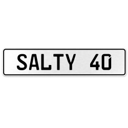 SALTY 40  - White Aluminum Street Sign Mancave Euro Plate Name Door Sign Wall