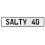 SALTY 40  - White Aluminum Street Sign Mancave Euro Plate Name Door Sign Wall