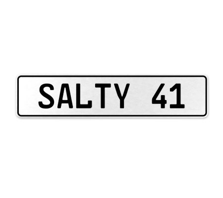 SALTY 41  - White Aluminum Street Sign Mancave Euro Plate Name Door Sign Wall