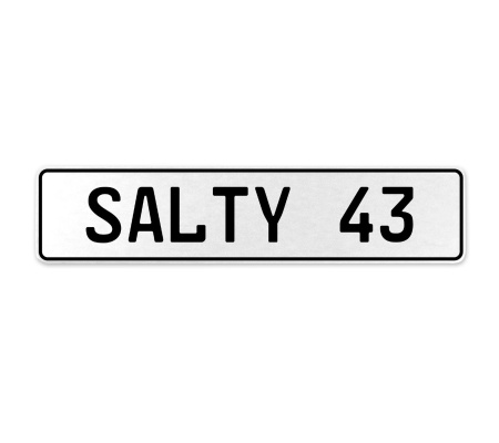 SALTY 43  - White Aluminum Street Sign Mancave Euro Plate Name Door Sign Wall