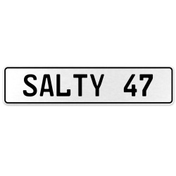 SALTY 47  - White Aluminum Street Sign Mancave Euro Plate Name Door Sign Wall