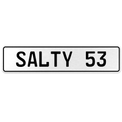 SALTY 53  - White Aluminum Street Sign Mancave Euro Plate Name Door Sign Wall