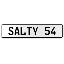 SALTY 54  - White Aluminum Street Sign Mancave Euro Plate Name Door Sign Wall