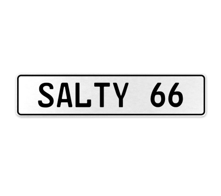 SALTY 66  - White Aluminum Street Sign Mancave Euro Plate Name Door Sign Wall