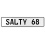 SALTY 68  - White Aluminum Street Sign Mancave Euro Plate Name Door Sign Wall