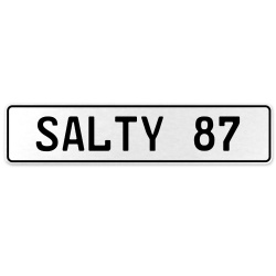 SALTY 87  - White Aluminum Street Sign Mancave Euro Plate Name Door Sign Wall