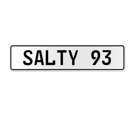 SALTY 93  - White Aluminum Street Sign Mancave Euro Plate Name Door Sign Wall