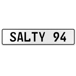 SALTY 94  - White Aluminum Street Sign Mancave Euro Plate Name Door Sign Wall