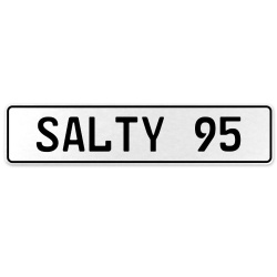 SALTY 95  - White Aluminum Street Sign Mancave Euro Plate Name Door Sign Wall
