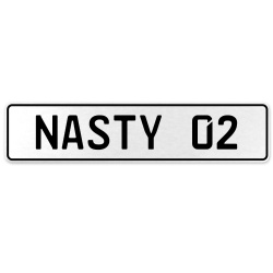 NASTY 02  - White Aluminum Street Sign Mancave Euro Plate Name Door Sign Wall