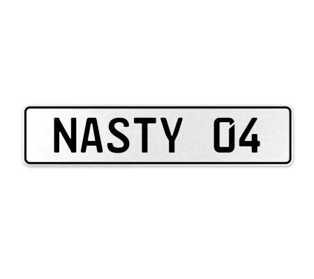 NASTY 04  - White Aluminum Street Sign Mancave Euro Plate Name Door Sign Wall