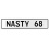 NASTY 68  - White Aluminum Street Sign Mancave Euro Plate Name Door Sign Wall