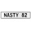 NASTY 82  - White Aluminum Street Sign Mancave Euro Plate Name Door Sign Wall