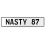 NASTY 87  - White Aluminum Street Sign Mancave Euro Plate Name Door Sign Wall