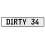 DIRTY 34  - White Aluminum Street Sign Mancave Euro Plate Name Door Sign Wall